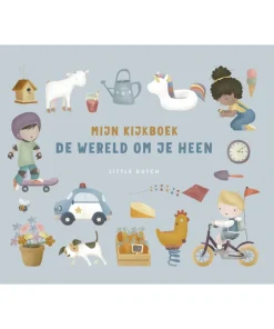 De wereld om je heen - kijkboek - Little Dutch