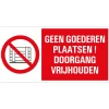 Pictogramme geen goederen plaatsen 15 x 30 cm