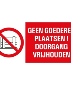 Pictogramme geen goederen plaatsen 15 x 30 cm