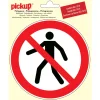 Pictogramme interdit aux piétons Ø 15 cm