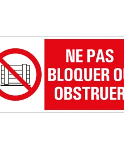 Pictogramme ne pas bloquer ou obstruer 15 x 30 cm